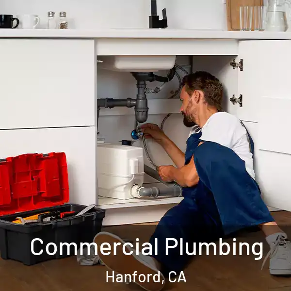  Commercial Plumbing Hanford, CA