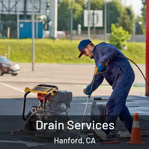  Drain Services Hanford, CA