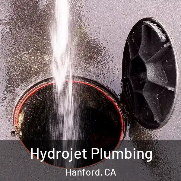  Hydrojet Plumbing Hanford, CA