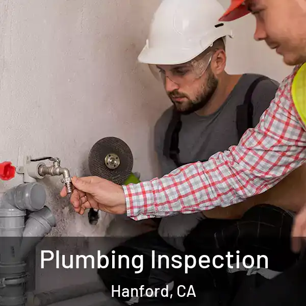  Plumbing Inspection Hanford, CA