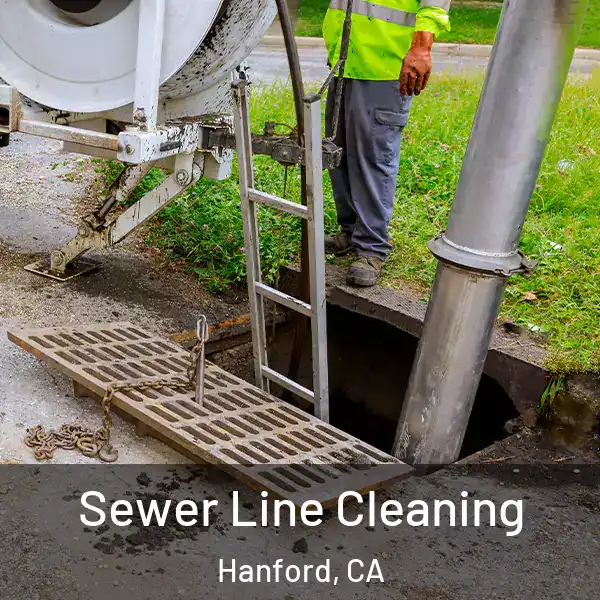  Sewer Line Cleaning Hanford, CA