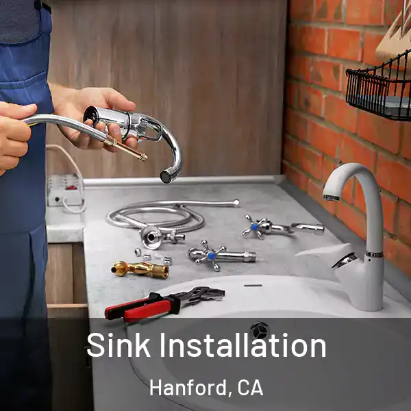  Sink Installation Hanford, CA